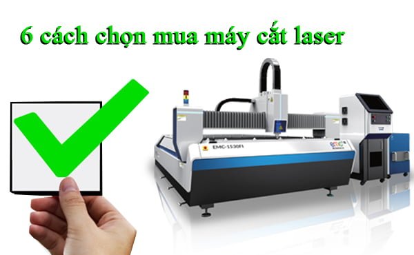 6 cách chọn mua máy cắt laser