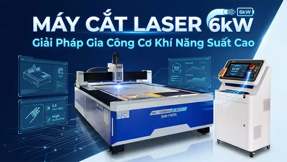 Máy cắt Laser 6kw cho xưởng gia công cơ khí